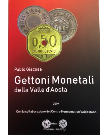 CATALOGO GIACOSA GETTONI MONETALI DELLA VALLE D' AOSTA